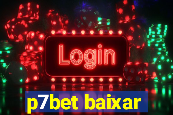 p7bet baixar